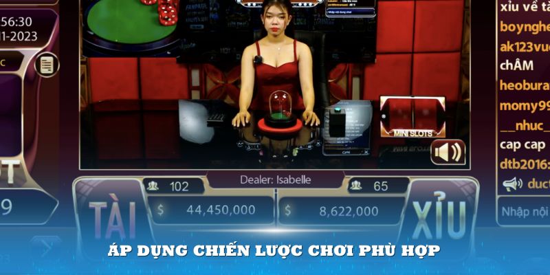 ap-dung-chien-luoc-choi-phu-hop